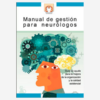 Manual de gestión para neurólogos de la SEN